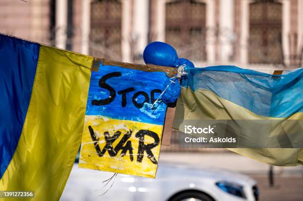 Posters Protest Against The Russian Invasion In Ukraine Stock Photo - Download Image Now
