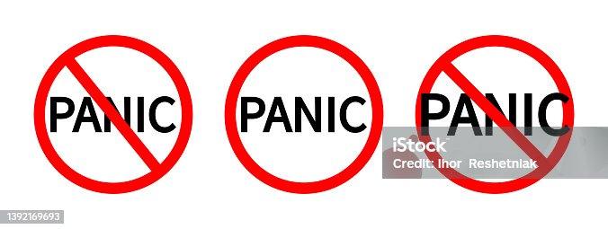 istock Panic stop. Dont panic. Icon of not worry and fear. Red sign isolated on white background. Set of warning symbols. Vector illustration 1392169693