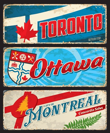 Toronto, Ottawa and Montreal canadian city plates and travel stickers, vector tin signs. Canada capitals, provinces and regions metal plates or tourism luggage tags with flags and landmarks