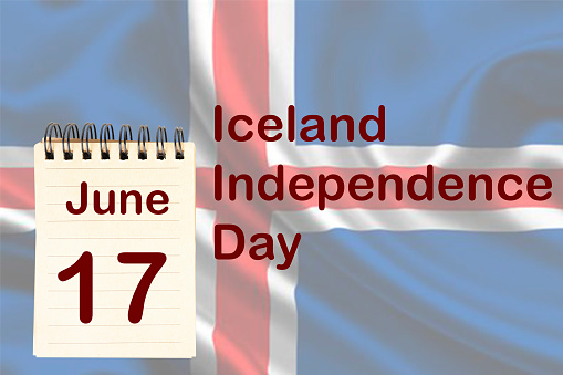 The celebration of the Iceland Independence Day with the flag and the calendar indicating the June 17