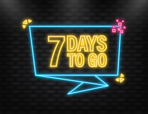 Neon Icon. 7 Days to go poster in flat style. Vector illustration for any purpose.