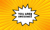 istock Speech bubble with you are awesome text. Boom retro comic style. Pop art style. Vector line icon for Business and Advertising 1393754980