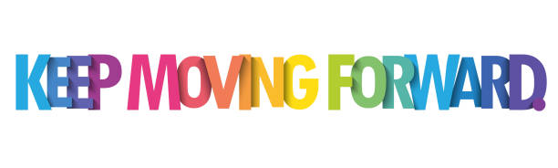 KEEP MOVING FORWARD. colorful typography banner KEEP MOVING FORWARD. colorful vector typography banner thinking fast and slow stock illustrations