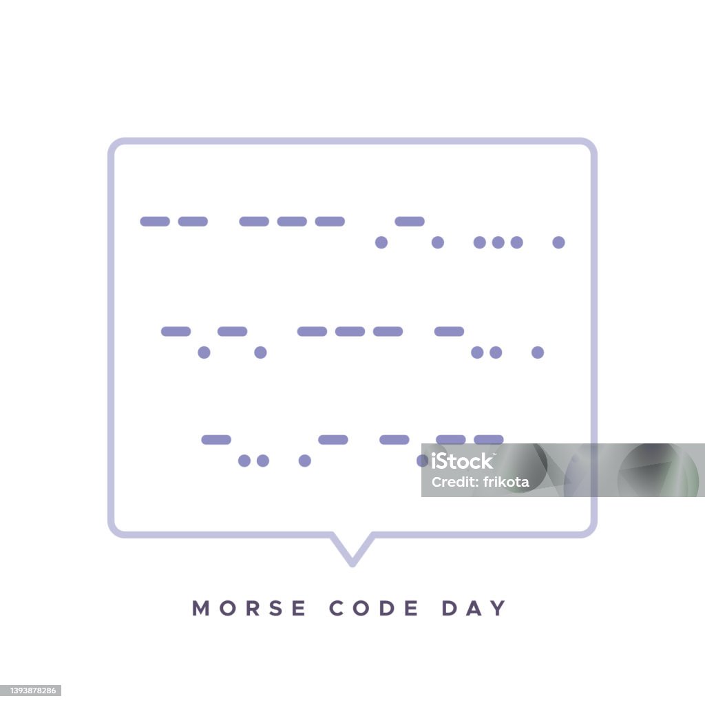 Morse Code Day April Speech Bubble With A Message In Morse Code Morse ...