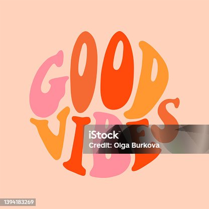 istock Vector lettering illustration. 1970 retro style. Groovy slogan of Good vibes. Graphic tee print. Template for poster, sticker, banner, t shirt, icon, label, flyer, badge, advertising. 1394183269