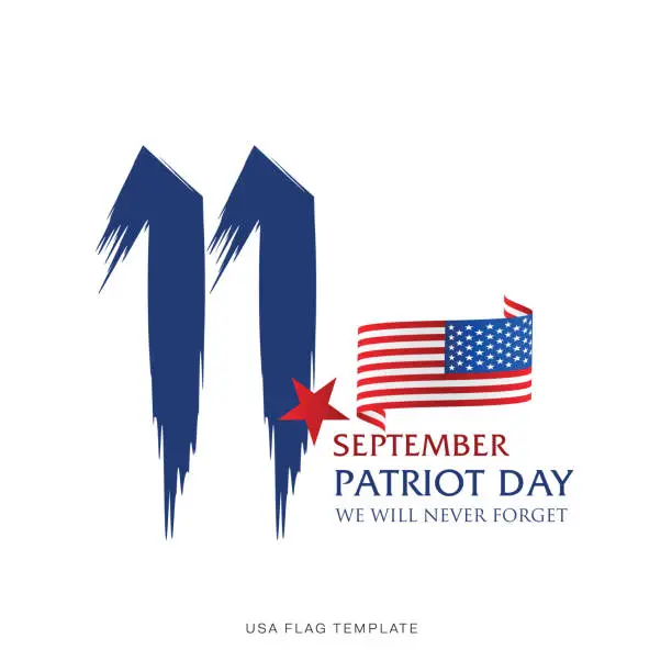 Vector illustration of Patriot Day. We will never forget. Patriot day of USA vector stock illustration. USA Flag Banners vector illustration
