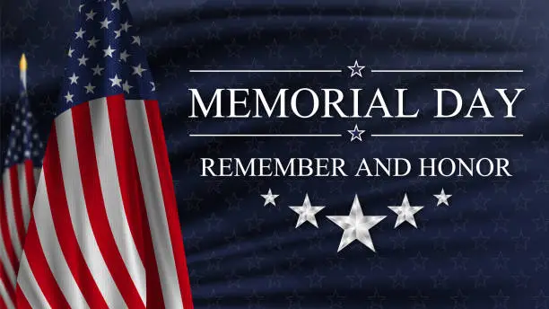 Vector illustration of Memorial Day. Remember and Honor. United states flag poster. American flag and text on blue with stars background for Memorial Day.