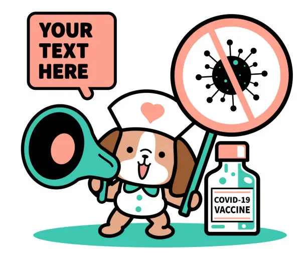 Vector illustration of A cute dog nurse announces through a megaphone and holds a prohibition sign standing by a vaccine bottle fighting against coronavirus (COVID-19, flu virus)