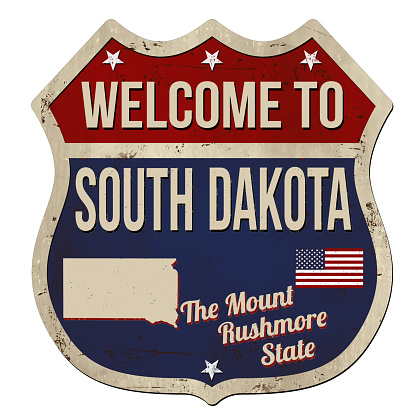 Welcome to South Dakota vintage rusty metal sign on a white background, vector illustration
