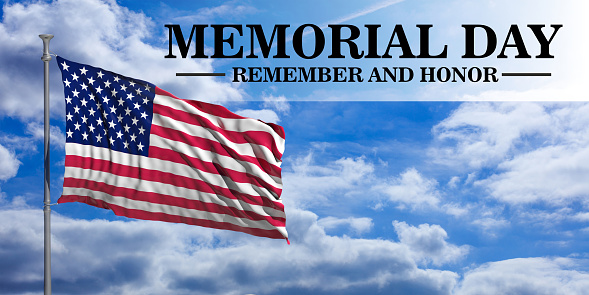 Memorial Day Remember and Honor text, USA flag waving on blue cloudy sky. Happy Memorial Day Background. National America holiday card. 3d render