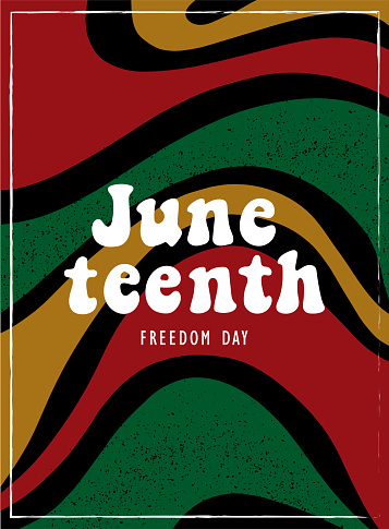 juneteenth freedom day quote on retro background. Good for templates, invitations, posters, cards, banners, leaflets, etc. protests theme. EPS 10
