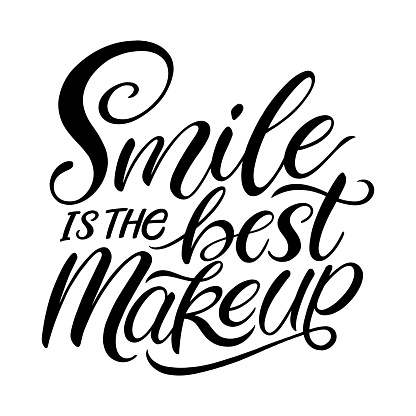 Smile is the best make up hand drawn calligraphy. Vector illustration. Motivational inspirational quote