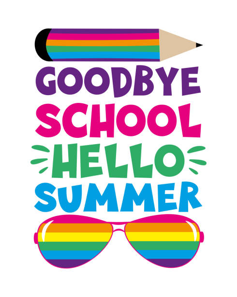 ilustraciones, imágenes clip art, dibujos animados e iconos de stock de adiós escuela hola verano - diciendo con lápiz gráfico y gafas de sol. - wits end