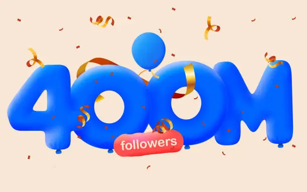 Vector illustration of Banner with 400M followers thank you 3d  blue balloons and colorful confetti. Vector illustration 3d numbers for social media 400000000 followers thanks