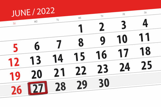 Calendar planner for the month june 2022, deadline day, 27, monday Calendar planner for the month june 2022, deadline day, 27, monday. number 27 stock illustrations