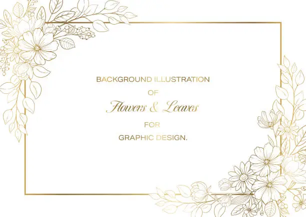 Vector illustration of Flowers and Leaves Frame Design, Golden Line-drawing on White Background