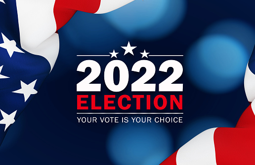 2022 Election message written over dark blue bokeh background behind rippled American flag. Horizontal composition with copy space. Front view. 2022 US Midterm Elections Concept.