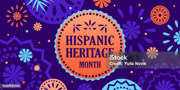 Hispanic Heritage Month Vector Web Banner Poster Card For Social Media Networks Greeting With National Hispanic Heritage Month Text Papel Picado Pattern Background Stock Illustration - Download Image Now