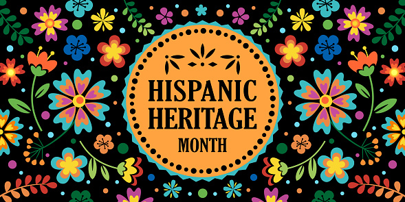 Hispanic heritage month. Vector web banner, poster, card for social media, networks. Greeting with national Hispanic heritage month text on floral pattern background