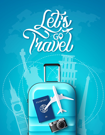 Travel vector poster design. Let's go travel text with luggage, passport and camera in destination landmark silhouette for international explore and adventure travelling. Vector illustration.