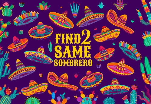 Find two same Mexican sombrero hats, kids game worksheet, vector puzzle. Riddle game to find and match correct similar sombrero and cactus, cartoon tabletop puzzle and logic game