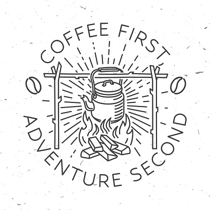 Coffee first, adventure second. Vector illustration. Vintage line art design with camping kettle and sunburst. Camping quote