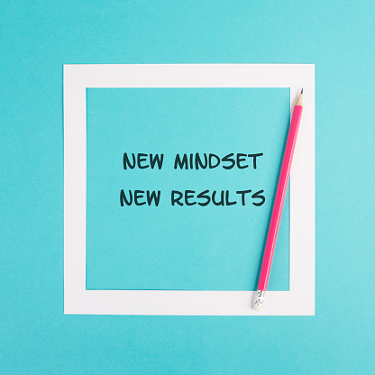 New mindset new results is standing on a paper, coaching strategy, optimistic and positive thinking, successful lifestyle