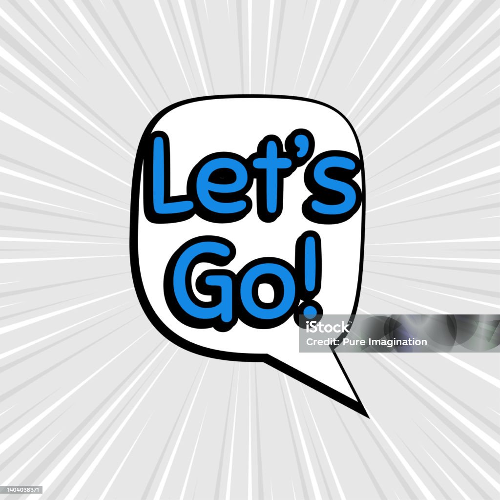 Let's Gofun Comic Speech Bubbles Isolated With Text Lets Go Stock Illustration ...