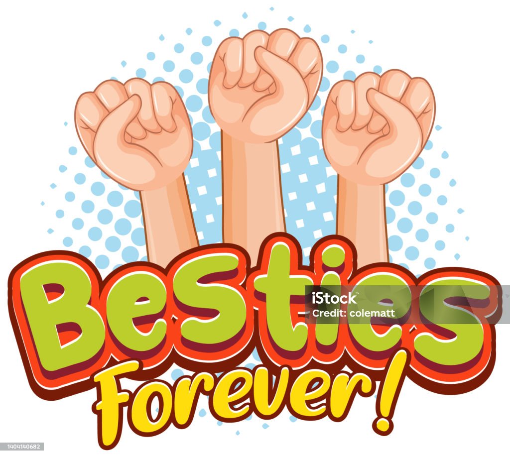 Besties Forever With Fist Hands Stock Illustration - Download ...