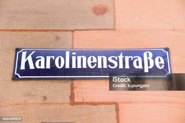 Karolinenstrasse In Nuremberg Germany Stock Photo - Download Image Now - Street Name Sign, Germany, Architecture