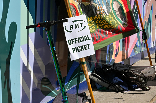 London, England - June 2022: Notice on the picket line on the day of a national rail strike by the RMT union.