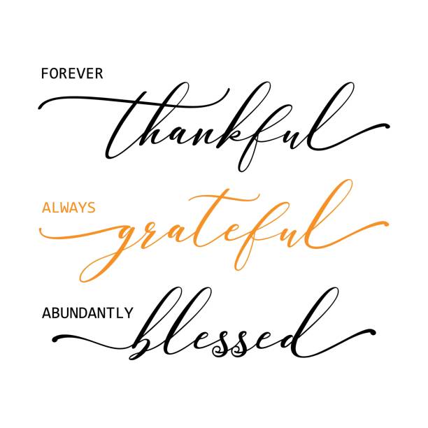 ilustraciones, imágenes clip art, dibujos animados e iconos de stock de ilustración vectorial con cita forever thankful always grateful abundantly blessed aislado sobre fondo blanco. otoño, cartel de otoño para vacaciones familiares, feliz día de acción de gracias, decoración del hogar. - palabras de gratitud