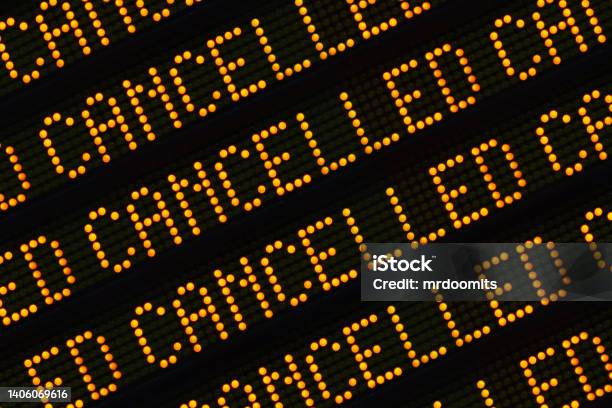 Cancelled Sign Closeup Stock Photo - Download Image Now - Strike - Protest Action, Train - Vehicle, Cancellation