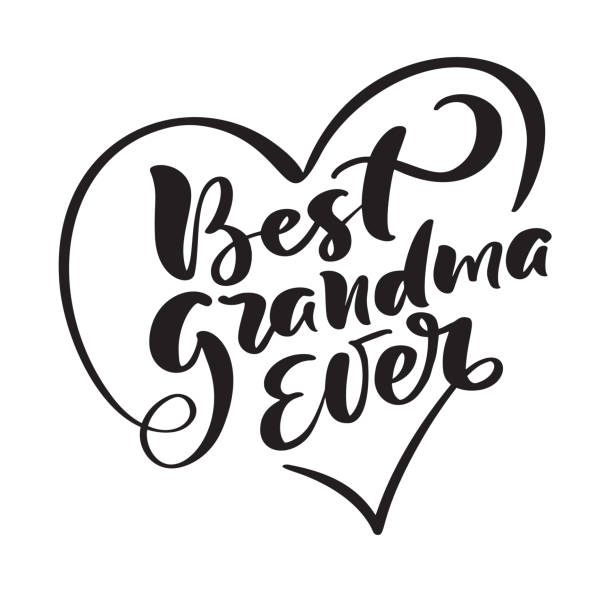 illustrazioni stock, clip art, cartoni animati e icone di tendenza di scritto a mano pennello lettering testo di famiglia migliore nonna di sempre. illustrazione del cuore di calligrafia vettoriale isolata su sfondo bianco. tipografia per banner d'amore, badge, cartolina, t-shirt, stampe, poster - grandmother