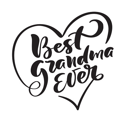 Handwritten brush lettering family text best grandma ever. Vector calligraphy heart illustration isolated on white background. Typography for love banners, badges, postcard, t-shirt, prints, posters.