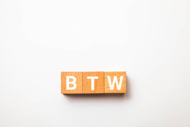istock BTW characters. by the way. Written on three wooden blocks. White letters. 1406520131