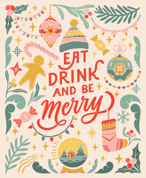 eat, drink and be merry. vintage greeting card. linocut typographic banner. colorful floral elements. christmas decorations, snow ball, garlands, sock, ginger cookie, candies illustrations. - holiday stock illustrations