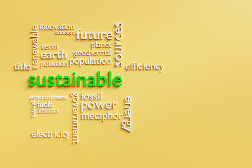 Sustainable concept. Sustainability, environmentally friendly lifestyle words