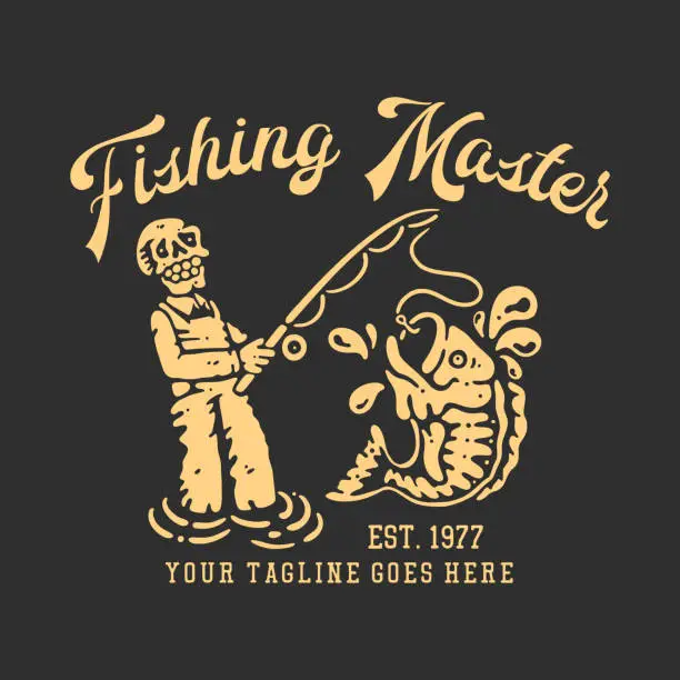 Vector illustration of t shirt design fishing master with smiling skeleton doing fishing with black background vintage illustration