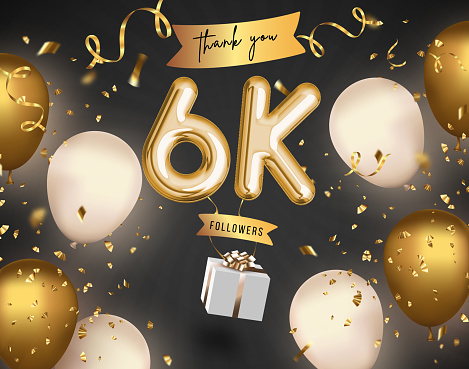 6k, 6000 followers thank you with gold balloons and golden confetti. Illustration 3d render for social network friends, followers, web user Thank you celebrate of subscriber, followers, likes