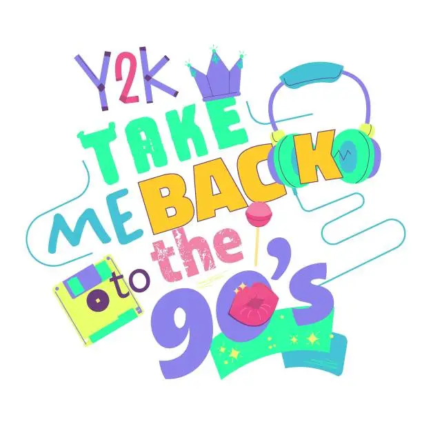 Vector illustration of Take me back to the 90s. Y2K poster.