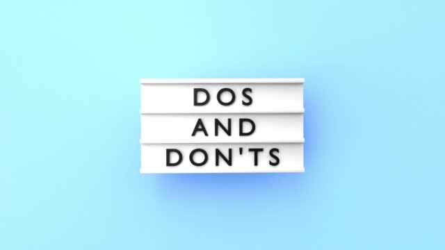 Dos and Don'ts Text is Displaying on a Lightbox on Blue Background in 4K Resolution