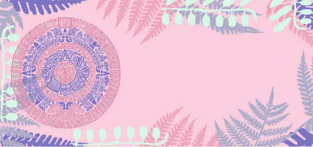 Vector illustration of Frame with the image of the Mayan calendar and fern leaves on a pink background