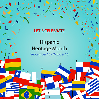 National Hispanic Heritage Month with different Flags of America and falling confetti.Template for advertising, poster, web, social media.