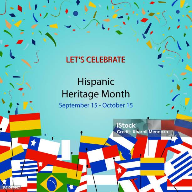 National Hispanic Heritage Month With Different Flags Of America And Falling Confetti Stock Illustration - Download Image Now