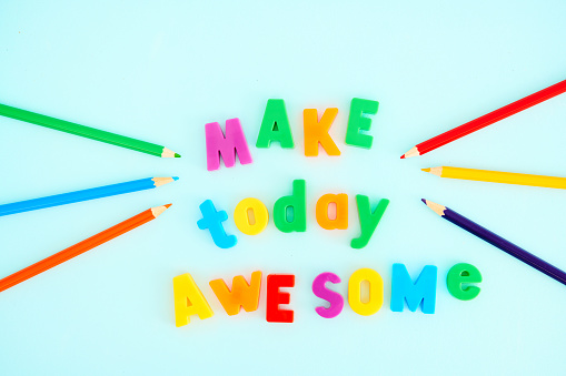 Back To School Background with a Message to Make Today Awesome