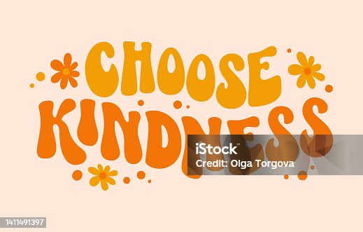 istock Choose kindness groovy in modern style. Funny vector illustration. 1411491397