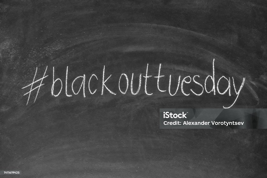 Handmade inscription blackout tuesday on chalkboard. Tag Protests, blackout tuesday, concept. Abstract Stock Photo