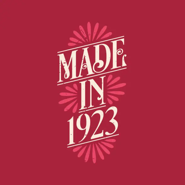 Vector illustration of Made in 1923, vintage calligraphic lettering 1923 birthday celebration