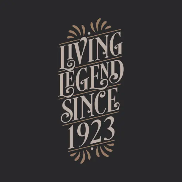 Vector illustration of Living Legend since 1923, 1923 birthday of legend